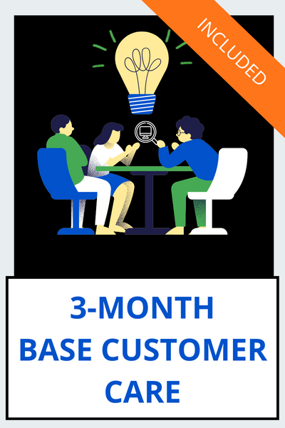 3 month base customer care